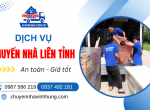 Dịch vụ chuyển nhà liên tỉnh an toàn, giá tốt 