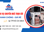 Dịch vụ chuyển nhà trọn gói bao gồm những gì?