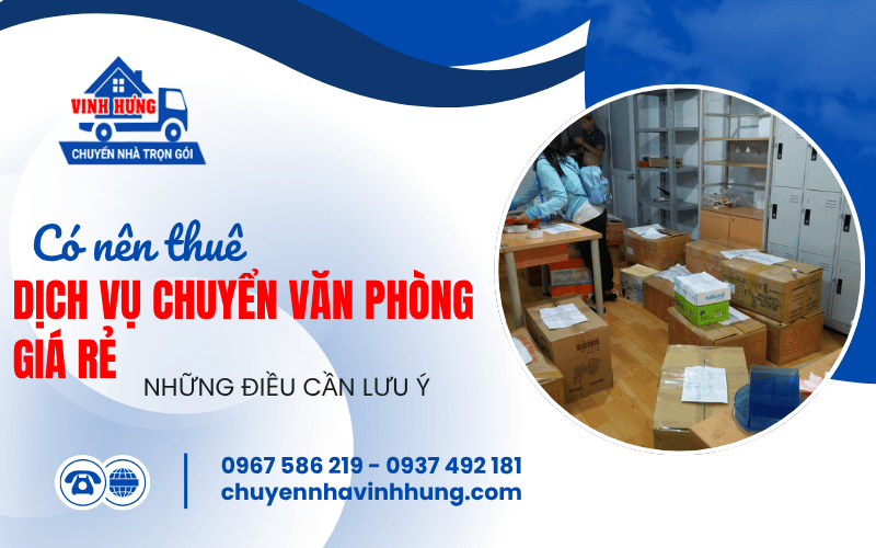 dịch vụ chuyển văn phòng giá rẻ